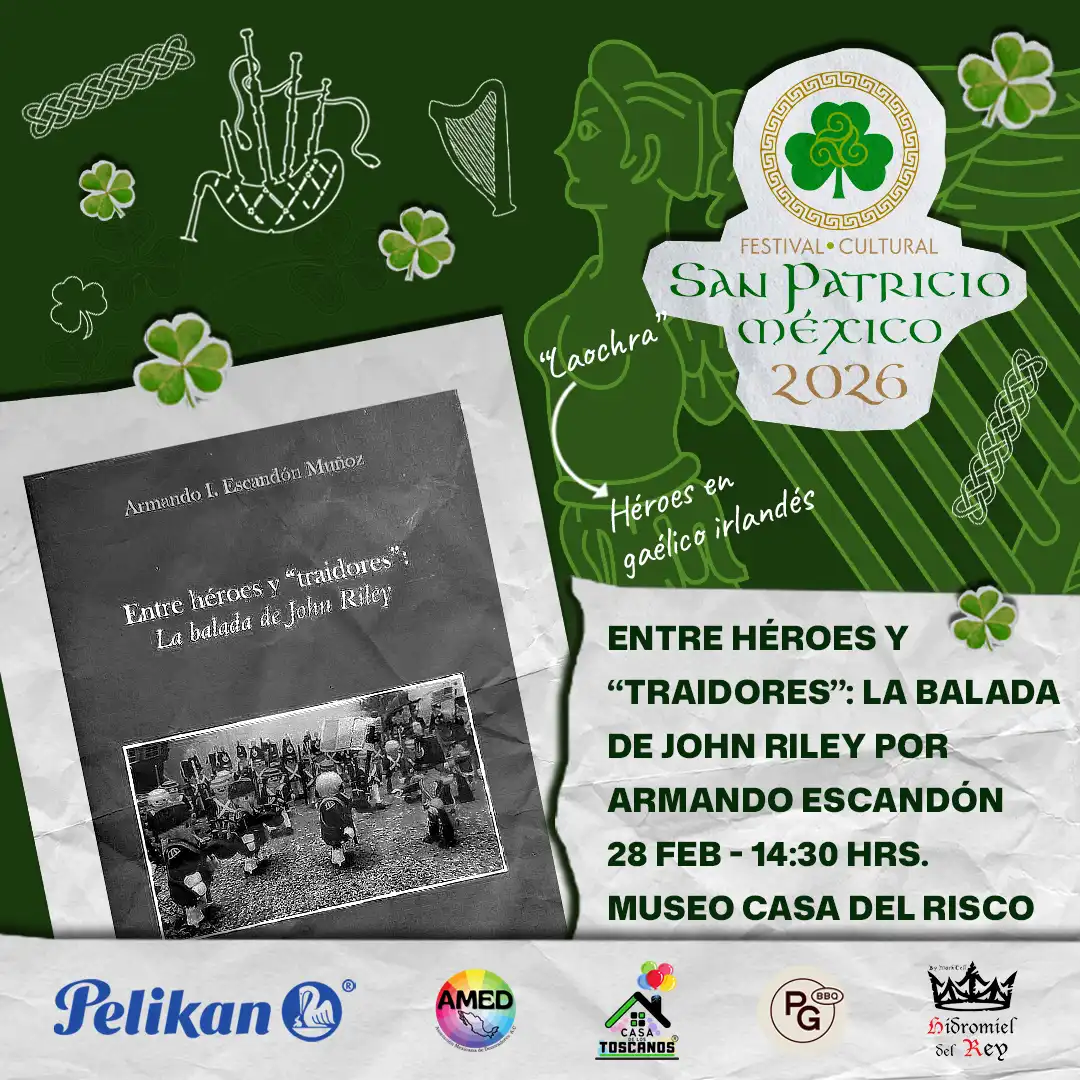 Entre Héroes y “Traidores”: La balada de John Riley por Armando Escandón