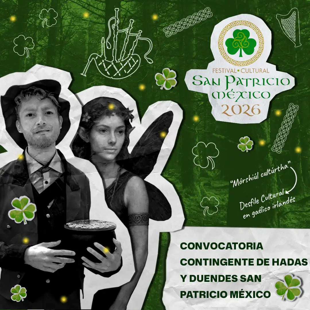 Convocatoria Contingente de hadas y duendes Festival Cultural San Patricio México 2026